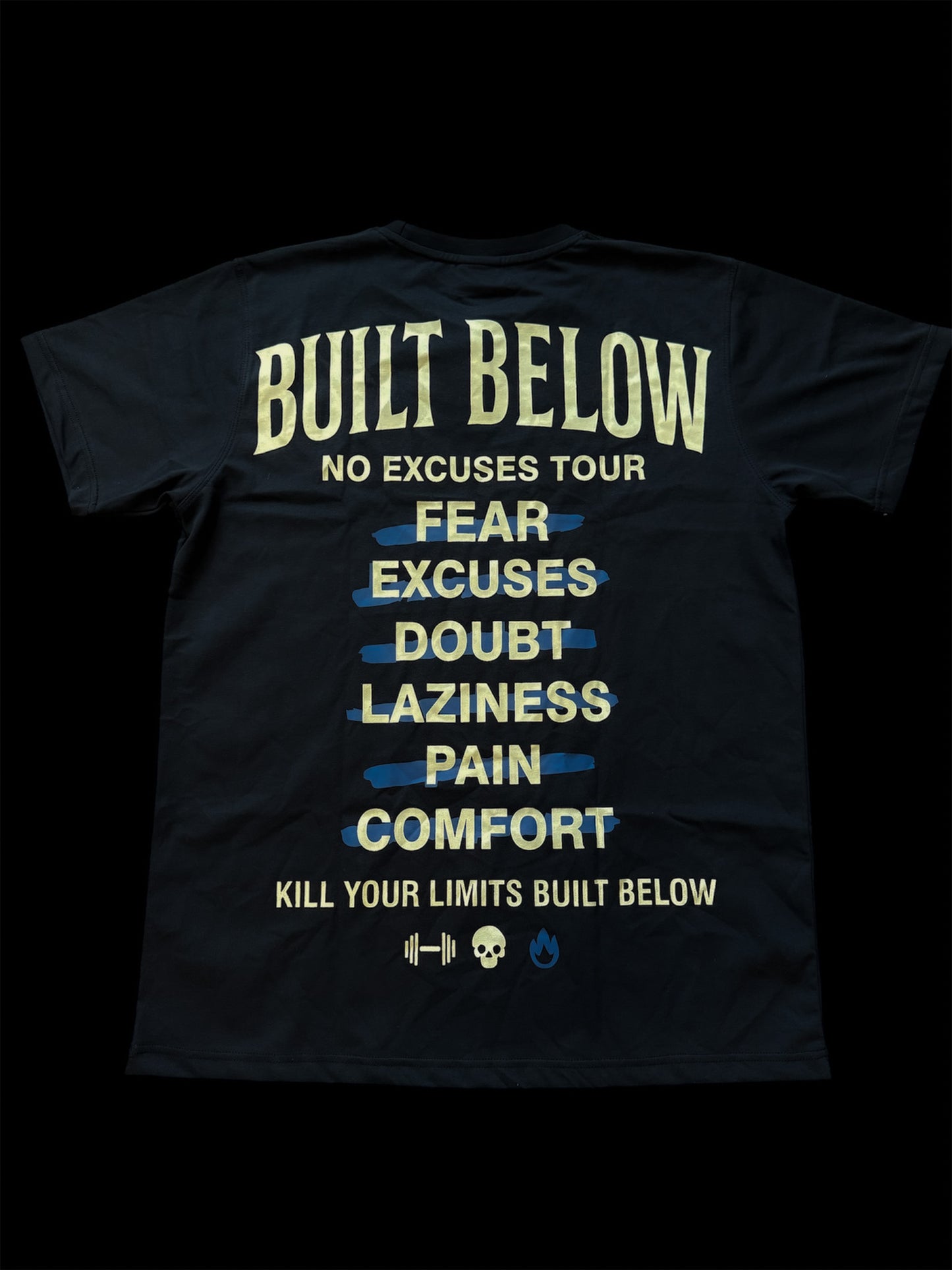 Built Below ( No excuse Tour )